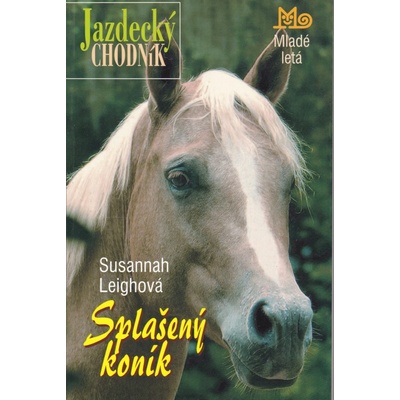 Splašený koník - Susannah Leighová,Susannah Leigh