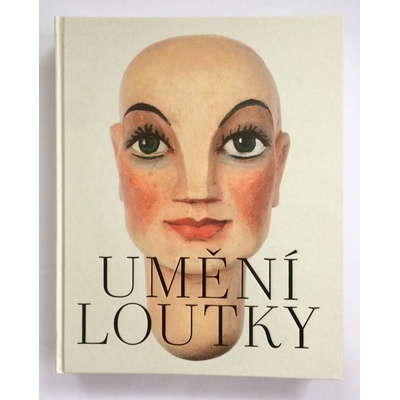 Umění loutky - České historické loutky ze sbírky Marie a Pavla Jiráskových - Pavel Jirásek