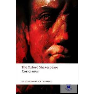Tragedy of Coriolanus: The Oxford Shakespeare (ISBN: 9780199535804)