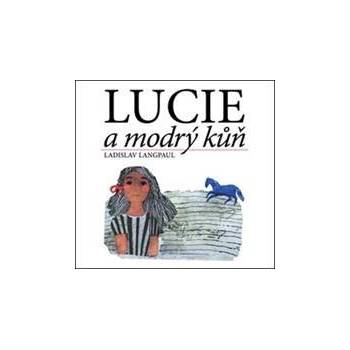 Lucie a modrý kůň