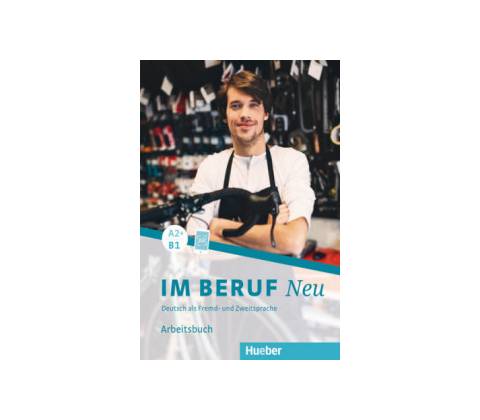 Im Beruf Neu A2+/B1