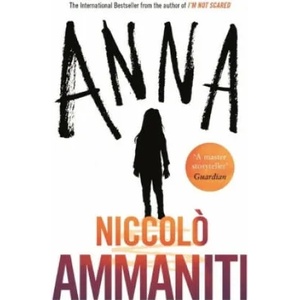 Anna | Niccolo Ammaniti (ISBN: 9781782118367)