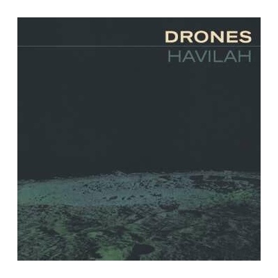 The Drones: Havilah LP 2