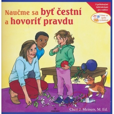Naučme sa byť čestní a hovoriť pravdu - Cheri J. Meiners