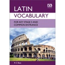 Latin Vocabulary for Key Stage 3 and Comm - R. Bass