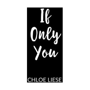 If Only You | Chloe Liese (ISBN: 9781804944691)