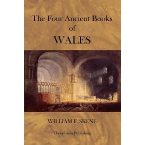 The Four Ancient Books of Wales | William F Skene (ISBN: 9781470087302)