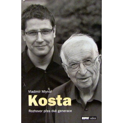Kosta: Rozhovor přes dvě generace - Vladimír Mlynář
