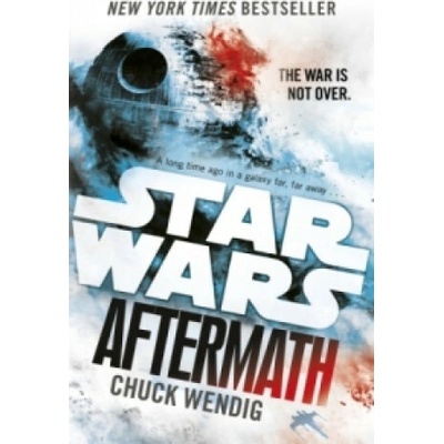 Star Wars: Aftermath - Journey to Star Wars: The Force Awakens Wendig ChuckPaperback