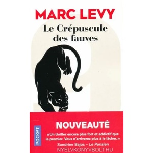 Le crépuscule des fauves | Marc Levy (ISBN: 9782266322560)