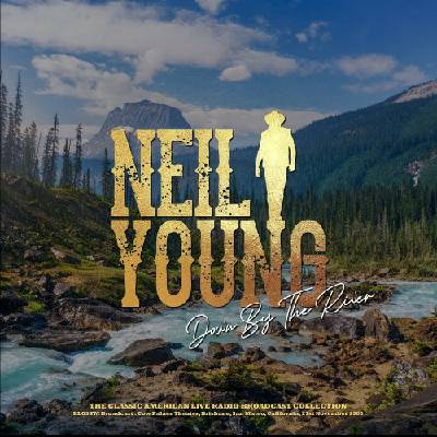 Young Neil - Down By The River FM Broadcast Vinyl LP