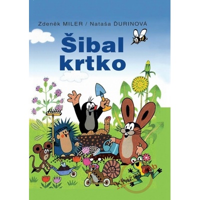 Šibal krtko - Miler Zdeněk