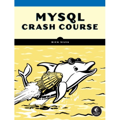 MySQL Crash Course | Silva, Rick