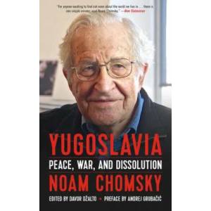 Yugoslavia | Andrej Grubacic, Noam Chomsky, D& (ISBN: 9781629634425)