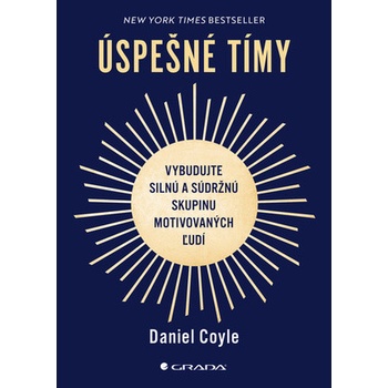 Úspešné tímy - Daniel Coyle