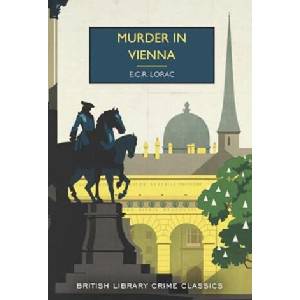 Murder in Vienna | E. C. R. Lorac (ISBN: 9780712355612)