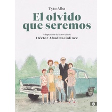 El Olvido Que Seremos Novela Gráfica / Memories of My Father. Graphic Novel