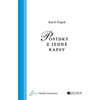 Povídky z jedné kapsy - Karel Čapek