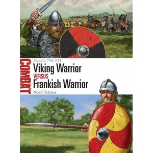 Viking Warrior vs Frankish Warrior | Johnny Shumate (ISBN: 9781472848857)