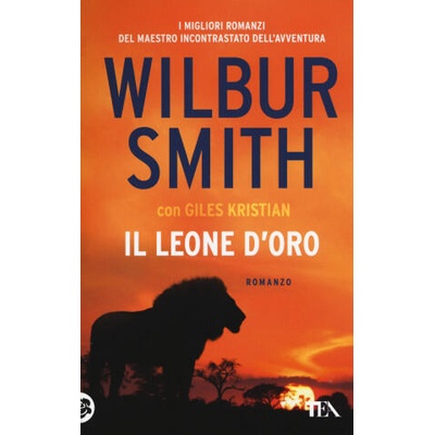 leone d'oro | Wilbur Smith, Giles Kristian