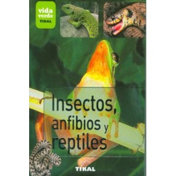 Insectos, anfibios y reptiles