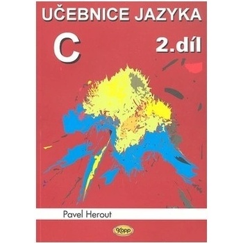 Učebnice jazyka C 2.díl