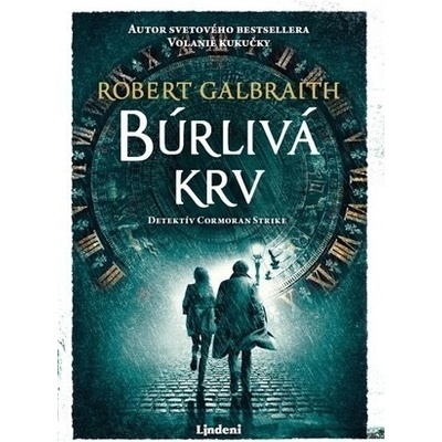 Búrlivá krv - Robert Galbraith, J. K. Rowlingová