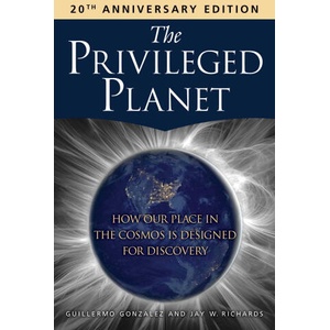 The Privileged Planet | Jay W Richards (ISBN: 9781684517022)