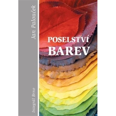 Poselství barev Jan Palouček CZ
