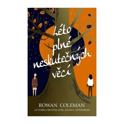 Léto plné neskutečných věcí - Coleman Rowan