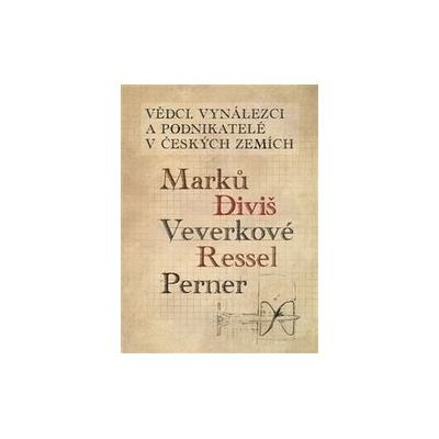Vědci, vynálezci a podnikatelé v Českých zemích