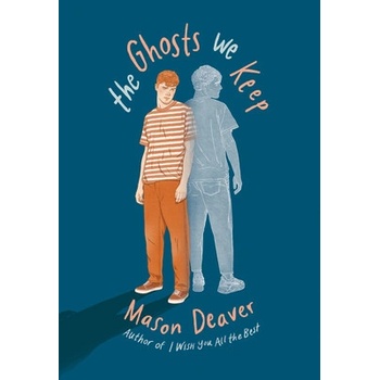 The Ghosts We Keep