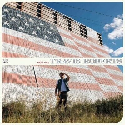 ROBERTS, TRAVIS - REBEL ROSE (1CD)