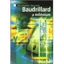 Baudrillard a milénium - Christopher Horrocks