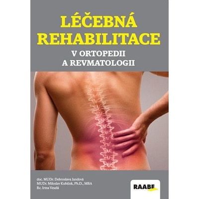 Léčebná rehabilitace v ortopedii a revmatologii