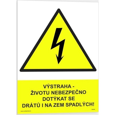 Traiva s.r.o Výstraha - životu nebezpečno dotýkat se drátů i na zem spadlých! Verze: Plast 210 x 297 mm (A4) tl. 0.5 mm - Kód: 00547 – Sleviste.cz