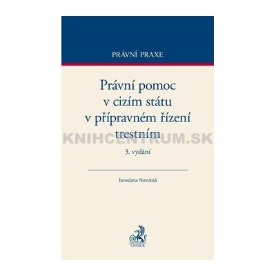 Právní pomoc v cizím státu v přípravném řízení trestním