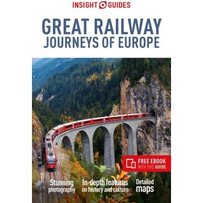 Insight Guides Great Railway Journeys of Europe: Travel Guide with Free eBook