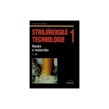 Strojírenská technologie 1
