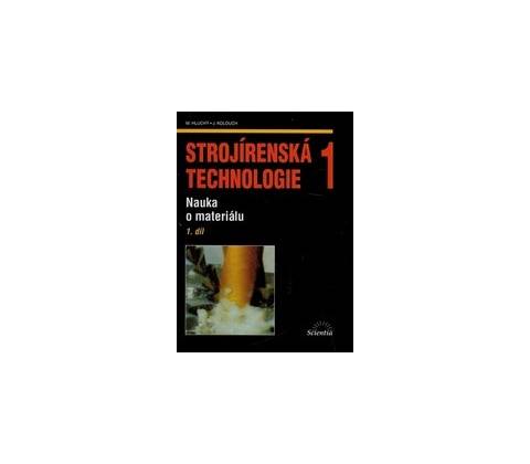 Strojírenská technologie 1