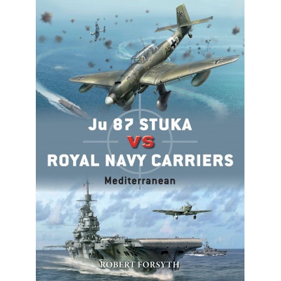 Ju 87 Stuka vs Royal Navy Carriers