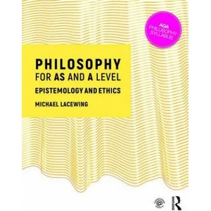 Philosophy for AS and A Level | LACEWING (ISBN: 9781138690394)