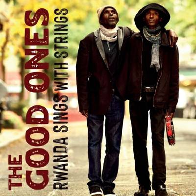The Good Ones - Rwanda Sings With Strings (LP) (4030433617311)