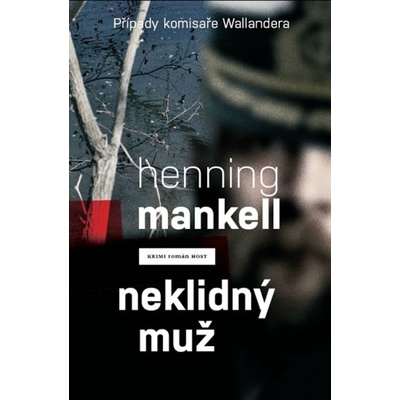 Neklidný muž - Henning Mankell