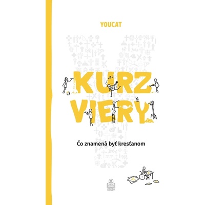 YOUCAT Kurz viery - Čo znamená byť kresťanom