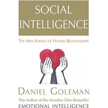 Social Intelligence - Daniel Goleman