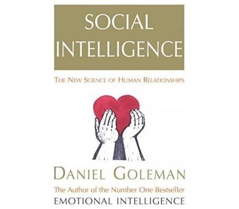 Social Intelligence - Daniel Goleman