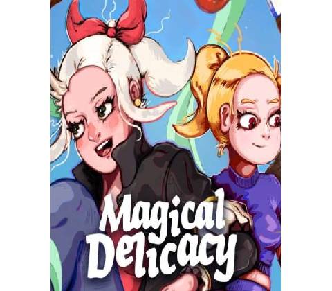 Magical Delicacy