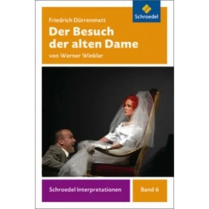 Der Besuch der alten Dame | Werner Winkler, Friedrich Dürrenmatt (2009)