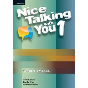 Nice Talking With You Level 1 Teacher's Manual | Tom KennyLinda WooJane Fancher (ISBN: 9780521188128)